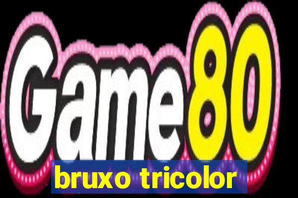 bruxo tricolor